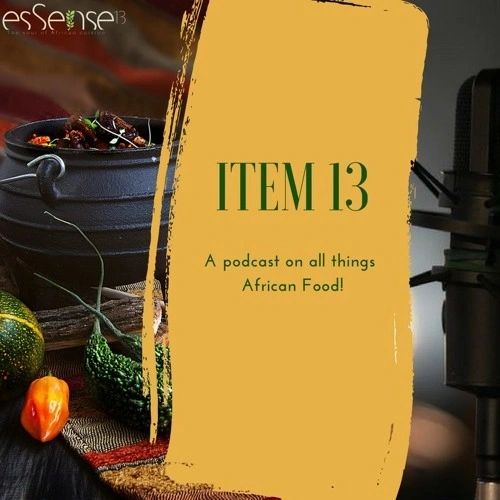 Yorm Tagoe's Item 13 Podcast